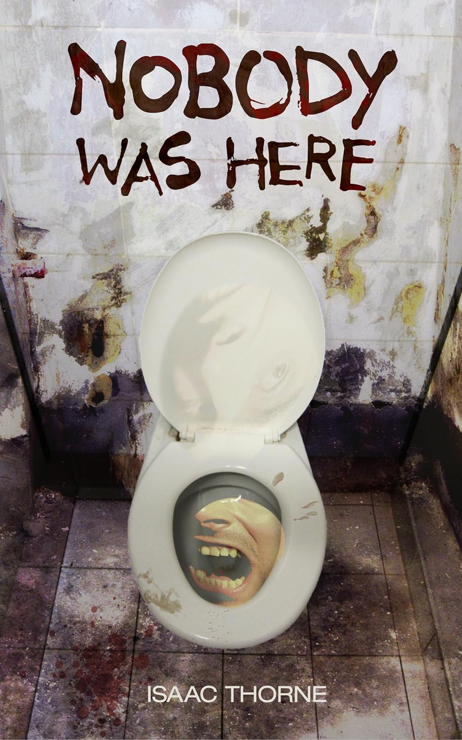 Indie Book Review: Nobody Was Here, by Isaac&nbsp;Thorne